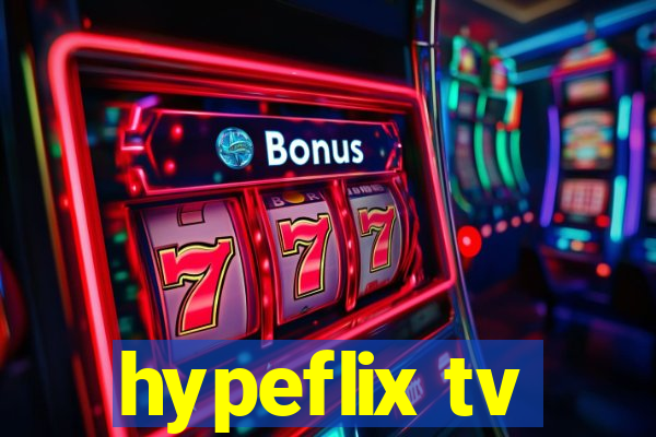 hypeflix tv